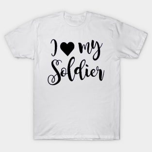 I Love my Soldier T-Shirt